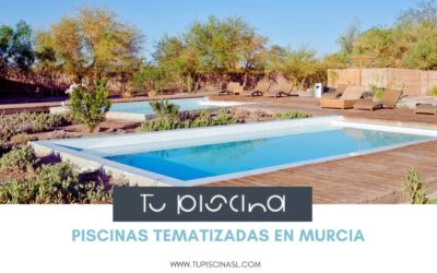 Piscinas tematizadas en Murcia: diversión y diseño