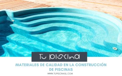 Importancia de usar materiales de calidad en la construcción de piscinas